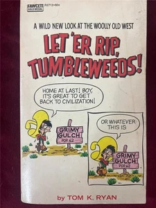 LET 'ER RIP TUMBLEWEEDS By Tom K. Ryan vtg paperback PB 1969 comic strip humor - Picture 1 of 4