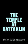 The Temple At Batta Klin By Tyler Landon Mays   New Copy   9781723094910
