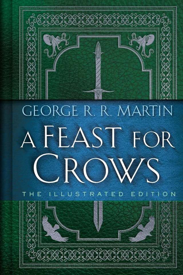 A Feast for Crows: The Illustrated Edition by George R.R. Martin (English) Hardc - Image 1 of 1