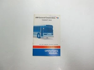 Am General Transit Autobús Ciudad De Tuscon Sistema 9640-6 Operadores Manual OEM - Imagen 1 de 1