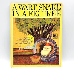 A Wart Snake In A Fig Tree George Mendoza/Etienne Delessert Paperback Book 1976 - Picture 1 of 18