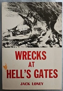 Wrecks At Hell's Gates by Jack Loney ~ Paperback Book - Imagen 1 de 5