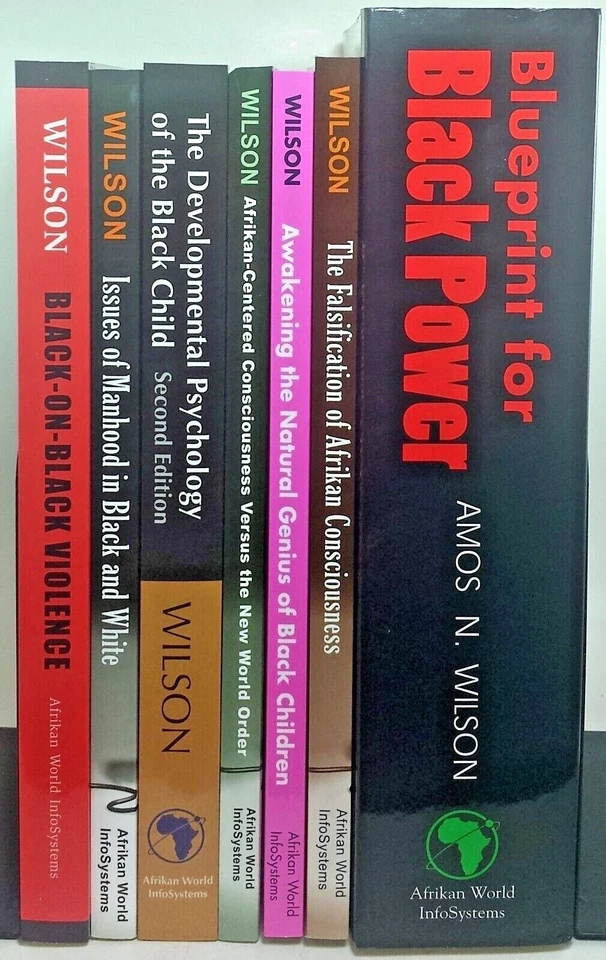 Amos Wilson Book collection, buy any book or all 7 books - your choice. - Image 1 of 1