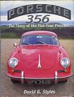 Porsche 356: The Story of the Flat-four Porsches by Styles, David G. Hardback