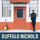 Buffalo Nichols : Buffalo Nichols CD (2021) ***NEW*** FREE Shipping, Save £s