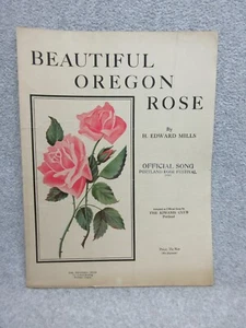 1921 PORTLAND ROSE FESTIVAL Souvenir SHEET MUSIC BEAUTIFUL OREGON ROSE - Picture 1 of 3