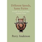 Different Speeds, Same Furies: Powell, Proust And Other - Hardback New Anderson,
