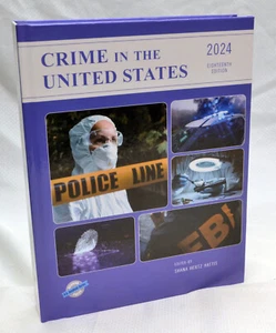 Crime in the United States 2024 (U.S. DataBook Series) by Shana Hertz Hattis - Picture 1 of 5