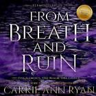 From Breath and Ruin (Elements of Five), Ryan, Carrie Ann, Good Condition, ISBN
