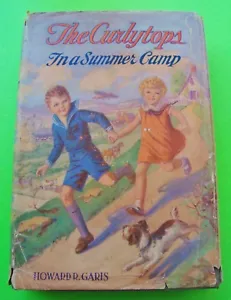 1927 THE CURLYTOPS IN A SUMMER CAMP 1st Ed? HARDCOVER + RARE DJ 250-pgs VG++ - Imagen 1 de 6