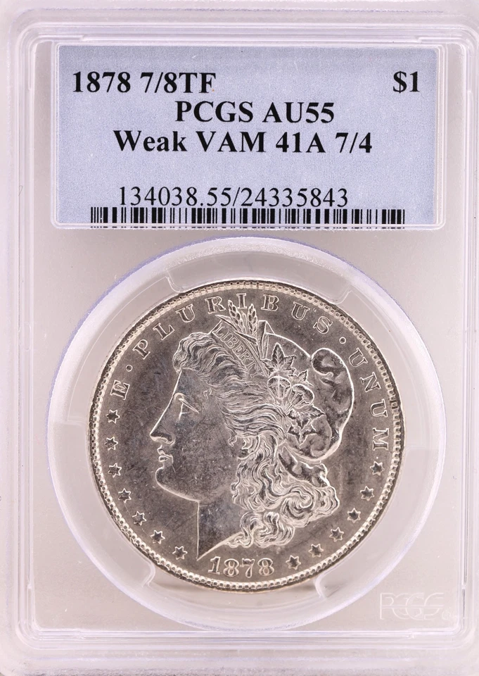 1878 7/8 TF $1 PCGS AU 55 "Reverse of 78" VAM 41A 7/4 Tail Feather OverStamp - Image 1 of 4