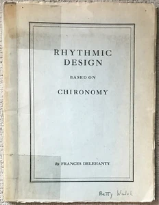 DELEHANTY " RHYTHMIC DESIGN BASED ON CHIRONOMY" PB VG- RELIGIOUS ART INSTRUCTION - Picture 1 of 4