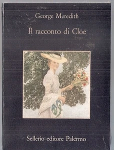 George Meredith - Il Racconto di Cloe Sellerio Editore - Foto 1 di 1