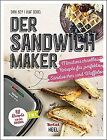 Der Sandwichmaker: Minutenschnelle Rezepte für p... | Book | condition very good