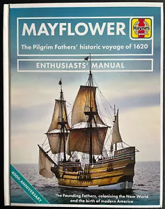 HAYNES MAYFLOWER PILGRIM VOYAGE 1620 PLYMOUTH ROCK THE SHIP THE VOYAGE PURITANS - Bild 1 von 5
