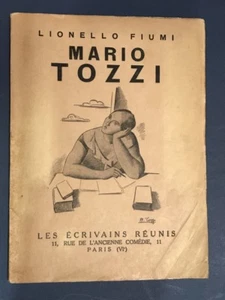 FIUMI Lionello Mario Tozzi L'homme & l'oeuvre Paris Les Ecrivains Réunis 1928 - Picture 1 of 2