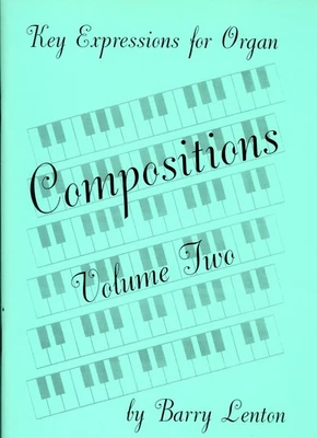 BARRY LENTON “Compositions” Vol.2 - Music Book for Organ [NEW/MINT] - Image 1 of 4