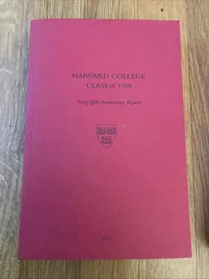 HARVARD COLLEGE CLASS OF 1958 ANNIVERSARY REPORT 2003 45th  Anniversary - Image 1 of 2