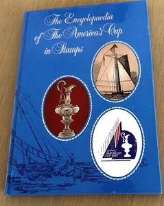 "THE ENCYCLOPAEDIA OF THE AMERICA'S CUP IN STAMPS" 1987 with 2 full stamp sheets - Picture 1 of 8