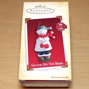 Hallmark 2005 Shiver-Me Tim Brrr Magic Movement Ornament - Picture 1 of 1