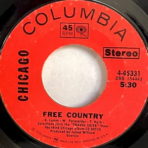 Chicago Free Country/Free 7" Columbia 45 W/ Picture Sleeve - Picture 1 of 3
