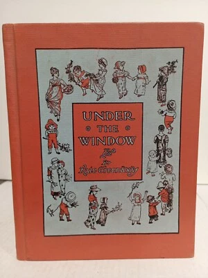 Kate Greenaway UNDER THE WINDOW circa 1910 Illustrated Vintage reprint edition - Image 1 of 4