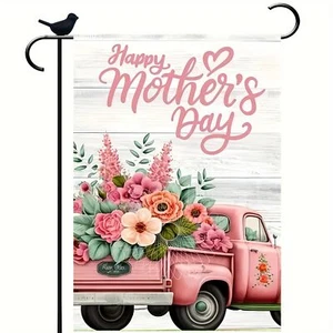 Happy Mothers Day Truck Garden Flag 12 x 18 inch Double Sided Outside decorat... - Picture 1 of 6