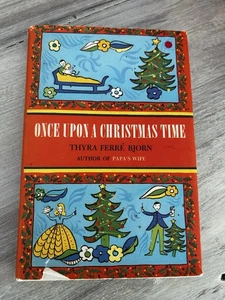 ONCE UPON A CHRISTMAS TIME by Thyra Ferre Bjorn 1964 with Jacket - Bild 1 von 4
