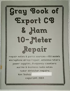 Gray Book of Export CB & Ham 10-Meter Repair (Mic Wiring, Power Supplies) - Picture 1 of 2