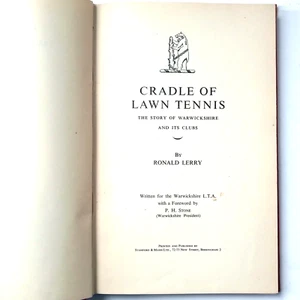 Cradle Of Lawn Tennis: The Story Of Warwickshire & Its Clubs - Ronald Lerry 1946 - Bild 1 von 7