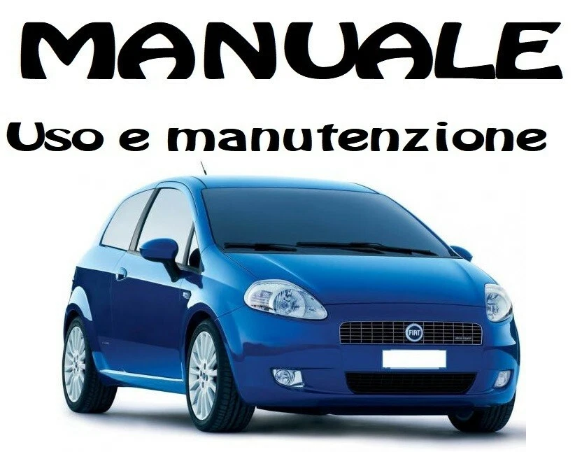Libretto manuale istruzioni uso e manutenzione in PDF Fiat Grande Punto 199 PDF - Immagine 1 di 1