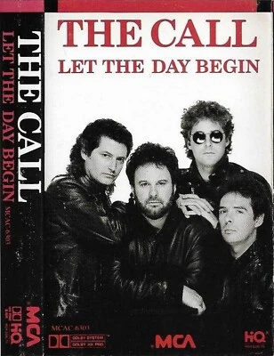 THE CALL  LET THE DAY BEGIN CASSETTE ALBUM USA ISSUE  ROCK POP - Image 1 of 4
