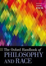 The Oxford Handbook of Philosophy and Race by Naomi Zack (English) Paperback Boo