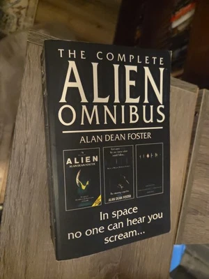 The Complete Alien Omnibus Alien Aliens Alien 3 Alan Dean Foster - Image 1 of 2
