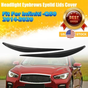 For 2014-21 Infiniti Q50 High Quality Gloss Black Headlight Eyelid Eyebrow Cover - Picture 1 of 11