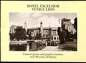 HOTEL EXCELSIOR - VENICE LIDO - 90 YEARS OF HISTORY - FRANCO VEGLIANI - 1996 - Picture 1 of 1
