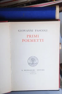 1932 - GIOVANNI PASCOLI - PRIMI POEMETTI - Picture 1 of 1