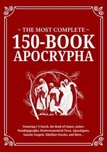 Die vollständigsten 150 Bücher Apokryphen: mit 1-3 Henoch, Jasher, Riesen - Bild 1 von 1