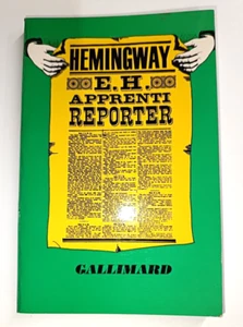 ERNEST HEMINGWAY E.H. LEHRLINGE REPORTER EO EDITION ORIGINAL 1972 - Bild 1 von 3