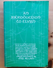 AN INTRODUCTION TO ELVISH by JIM ALLAN - P/B - 1978 - £3.25 UK POST