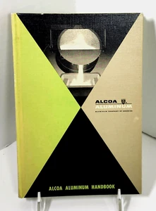 Alcoa Aluminum Handbook (1956, HC)Aluminum: Its Forms, Alloys and Tempers - Imagen 1 de 11