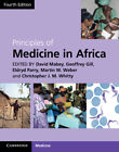 Principles of Medicine in Africa Mabey Gill Parry Weber Whitty Hardback 4e