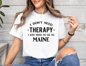 Lustiges T-Shirt Maine State Therapie Go to Maine Tee Geschenke für Mainer - Bild 1 von 8