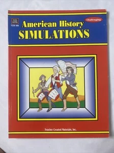 American History Simulations Challenging Teacher Created Materials - Picture 1 of 2