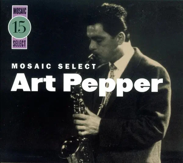 CD-BOX Art Pepper Mosaic Select SLIP CASE, LTD EDITION Mosaic Records - Bild 1 von 1