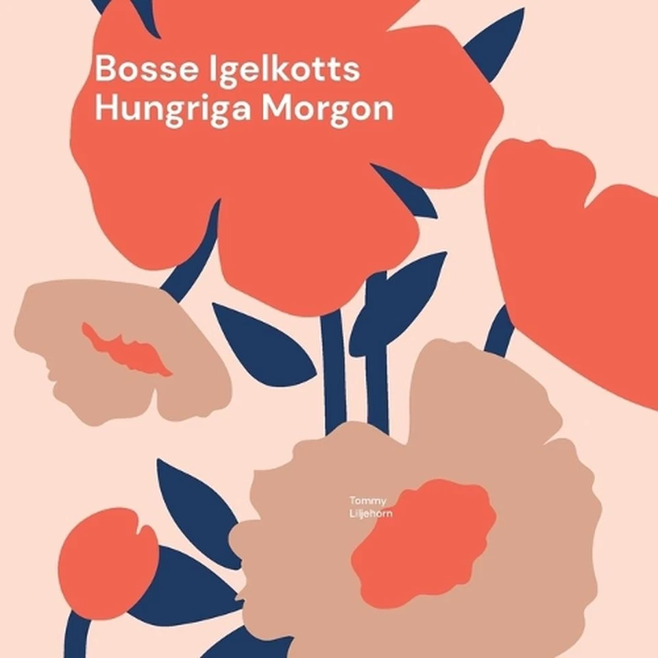 Bosse Igelkotts Hungriga Morgon by Tommy Liljehorn (Swedish) Paperback Book - Image 1 of 1