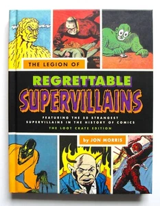 THE LEGION OF REGRETTABLE SUPERVILLAINS ~ HC Book, Like New LOOT CRATE Ed. - Picture 1 of 2