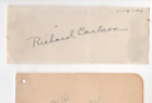 RICHARD CARLSON 2X5 AUTOGRAPHED PIECE OF PAPER SIGNED IN INK AND UNINSCRIBED