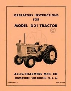 ALLIS CHALMERS MODEL D-21 D21 Owners Operators Manual - Picture 1 of 1