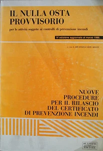 IL NULLA OSTA PROVVISORIO attività soggette ai controlli di prevenzione incendi - Picture 1 of 1